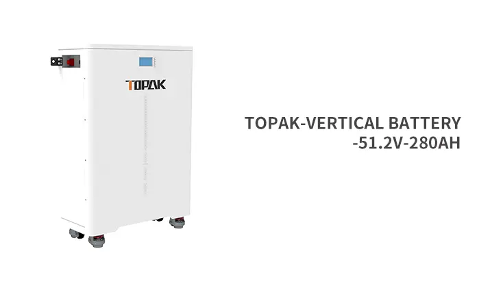 vertical energy storage batteries vertical energy storage batteries