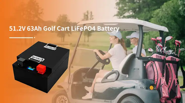 Cycle Life of 51.2V 63Ah 100A Golf Cart LiFePO4 Battery Explained